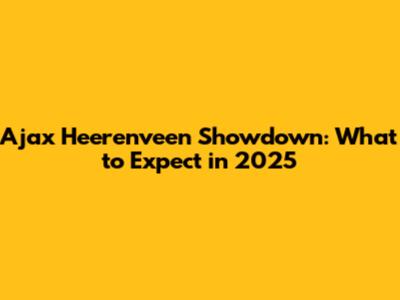 Ajax Heerenveen Showdown: What to Expect in 2025