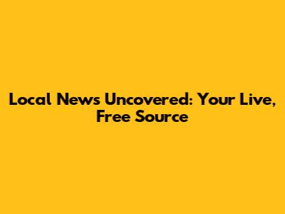 Local News Uncovered: Your Live, Free Source