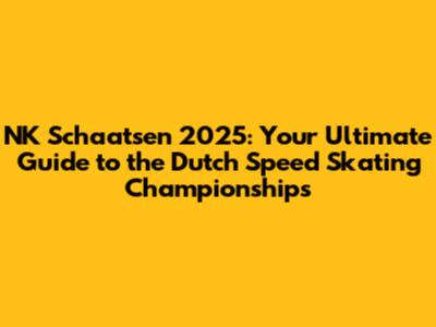 NK Schaatsen 2025: Your Ultimate Guide to the Dutch Speed Skating Championships