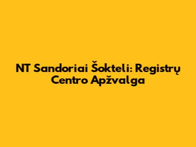 NT Sandoriai Šokteli: Registrų Centro Apžvalga