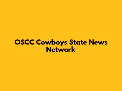 OSCC Cowboys State News Network