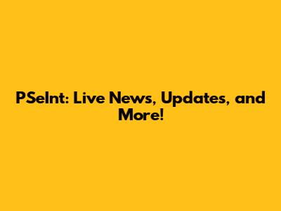 PSeInt: Live News, Updates, and More!