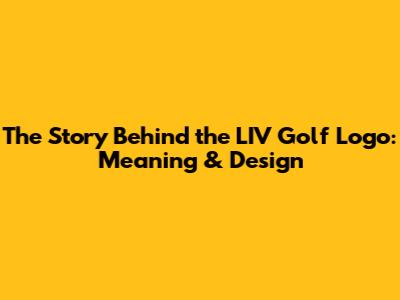 The Story Behind the LIV Golf Logo: Meaning & Design