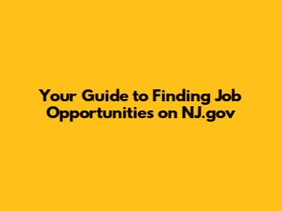 Your Guide to Finding Job Opportunities on NJ.gov