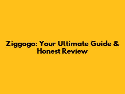 Ziggogo: Your Ultimate Guide & Honest Review