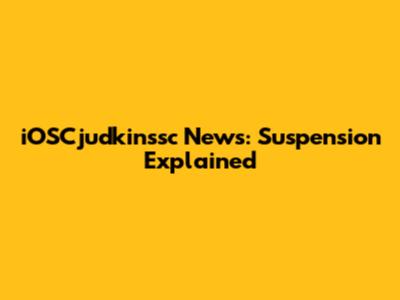 iOSCjudkinssc News: Suspension Explained